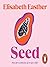 Seed