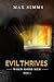 Evil Thrives by Max Simms
