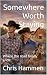 Somewhere Worth Staying: Wh...