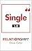 Single 1.0: How to be the O...
