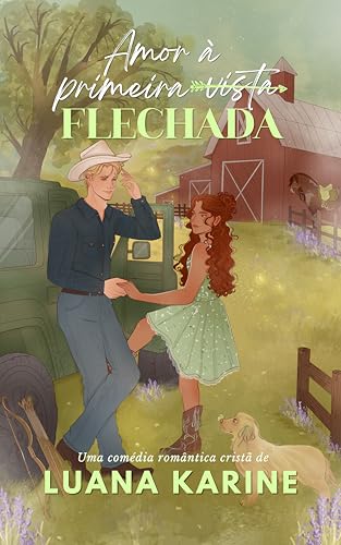 Amor à Primeira Flechada (Primeiros Amores Livro 2) (Portuguese Edition)