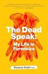 The Dead Speak: M...