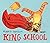 King School