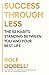Success Through Less: The 5...