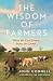 The Wisdom of Farmers: What We Can Learn from the Land