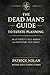 The Dead Man's Guide to Est...