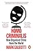 Homo Criminalis: How Crime Organises the World