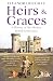 Heirs and Graces: A History of the Modern British Aristocracy