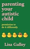 Parenting Your Au...