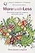 More-with-Less: Time-tested recipes for resilience, generosity, and joy (World Community Cookbooks)