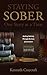 Staying Sober One Story at a Time: Seeking Sobriety Through the Lens of Literature