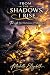 From the Shadows, I Rise by Michelle Elizabeth