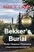 Bekker's Burial by Paul E. Linzey