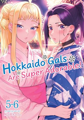 Hokkaido Gals Are Super Adorable! (Omnibus) Vol. 5-6