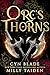 Orc's Thorns (The Veil Lands #9)