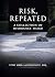 Risk, Repeated by Stevi Siber-Sanderowitz