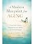 A Modern Blueprint for Agin...
