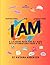 I AM: A Coloring Book For A...