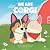 We are Corgi by Matthew Ma We are Corgi by Matthew Ma