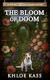 The Bloom of Doom...