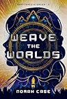 Weave the Worlds