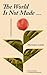 The World Is Not Made: A Novel (Harvard Library of Ukrainian Literature)