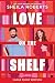Love on the Shelf (Large Print Edition): A Witty Enemies to Lovers Rom Com about a Bookseller and Radio Host