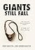 Giants Still Fall: From Can...