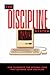 The Discipline System: How ...