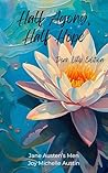 Half Agony, Half Hope by Joy Michelle Austin
