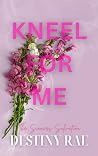 Kneel for Me