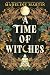 A Time of Witches