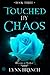 Touched by Chaos: Men of Sh...