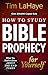 How to Study Bible Prophecy for Yourself: What You Need to Know About the End Times