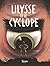 ULYSSE ET LE CYCLOPE: MA MYTHOLOGIE