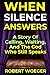 When Silence Answers by Robert Woeger