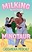 Milking with the Minotaur (Minnetaur Dairy, #1)