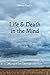 Life and Death in the Mind: A Song of Self-Sabotage and Hope