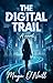 The Digital Trial by Maya O'Neill