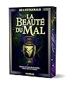 La beauté du mal