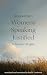 Margaret Fell's "Women's Speaking Justified" in Modern English