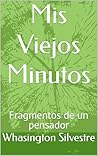 Mis Viejos Minuto...