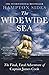 The Wide Wide Sea by Hampton Sides The Wide Wide Sea by Hampton Sides