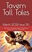 Tavern Tall Tales: March 20...