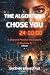 The Algorithm Chose You: It...