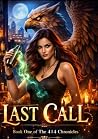 Last Call: Book 1...