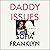 Daddy Issues by Sofia Franklyn