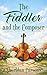 The Fiddler and the Compose...