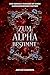 Zum Alpha bestimmt: Eine We...