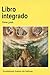 Libro Integrado: Primer Gra...
